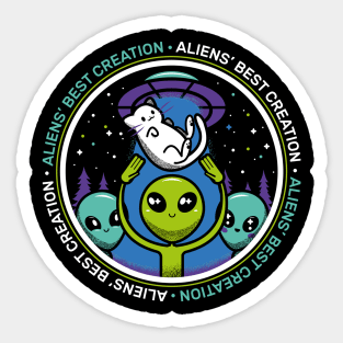 Aliens' best creation Sticker